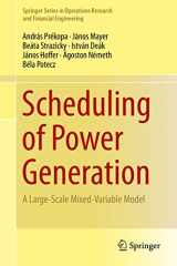 9783319078144-3319078143-Scheduling of Power Generation: A Large-Scale Mixed-Variable Model (Springer Series in Operations Research and Financial Engineering)