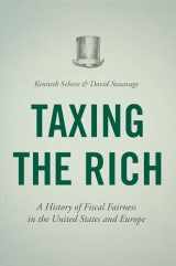9780691178295-0691178291-Taxing the Rich: A History of Fiscal Fairness in the United States and Europe