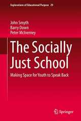 9789401790598-9401790590-The Socially Just School: Making Space for Youth to Speak Back (Explorations of Educational Purpose, 29)