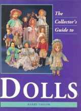 9781858912028-1858912024-The Collector's Guide to Dolls