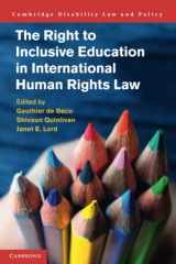 9781107548510-1107548519-The Right to Inclusive Education in International Human Rights Law (Cambridge Disability Law and Policy Series)
