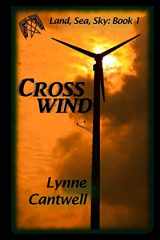 9781494261092-149426109X-Crosswind (The Land, Sea, Sky Books)