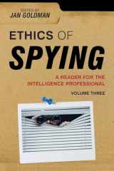 9781538178317-1538178311-Ethics of Spying (Security and Professional Intelligence Education Series, Volume 3)