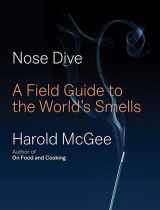 9781594203954-1594203954-Nose Dive: A Field Guide to the World's Smells