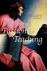 9780865549975-0865549974-A Joyful Passion for Teaching