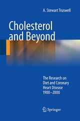 9789400799776-9400799772-Cholesterol and Beyond: The Research on Diet and Coronary Heart Disease 1900-2000