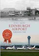 9781445615370-1445615371-Edinburgh Airport Through Time