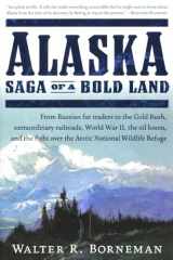 9780060503079-0060503076-Alaska: Saga of a Bold Land