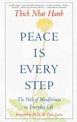 9780553351392-0553351397-Peace Is Every Step: The Path of Mindfulness in Everyday Life