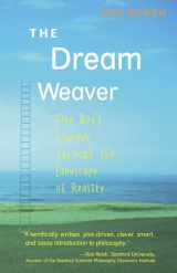 9780321328236-032132823X-The Dream Weaver: One Boy's Journey through the Landscape of Reality
