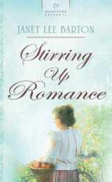 9781597896153-1597896152-Stirring Up Romance (New Mexico Brides Series #1) (Heartsong Presents #759)