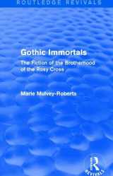 9781138671584-1138671584-Gothic Immortals (Routledge Revivals)