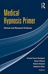 9780415871785-0415871786-Medical Hypnosis Primer: Clinical and Research Evidence