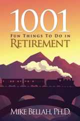 9780578396941-0578396947-1001 Fun Things To Do in Retirement