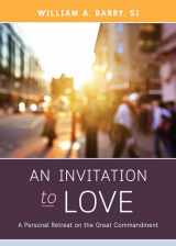 9780829446678-0829446672-An Invitation to Love: A Personal Retreat on the Great Commandment