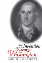 9780813918723-0813918723-The Invention of George Washington