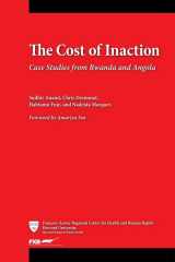 9780674065581-0674065581-The Cost of Inaction: Case Studies from Rwanda and Angola