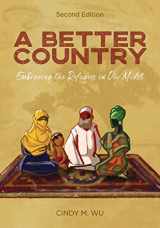 9781645084525-1645084523-A Better Country: Embracing the Refugees in Our Midst