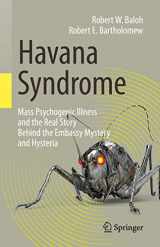 9783030407452-3030407454-Havana Syndrome: Mass Psychogenic Illness and the Real Story Behind the Embassy Mystery and Hysteria