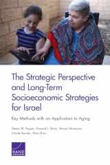9780833090737-0833090739-The Strategic Perspective and Long-Term Socioeconomic Strategies for Israel: Key Methods with an Application to Aging