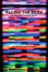 9780262012577-026201257X-Racing the Beam: The Atari Video Computer System (Platform Studies)