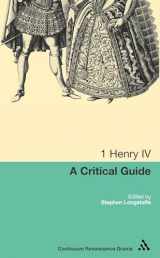 9780826423313-0826423310-1 Henry IV: A critical guide (Continuum Renaissance Drama Guides)