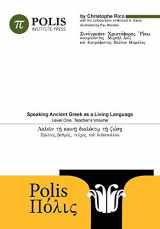 9789657698013-9657698014-Polis: Speaking Ancient Greek As A Living Language, Level One, Teacher's Volume.