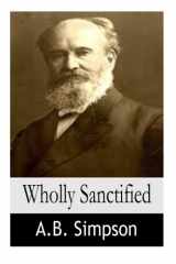 9781497433168-1497433169-Wholly Sanctified