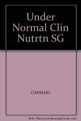 9780314049346-0314049347-Study Guide for Understanding Normal and Clinical Nutrition
