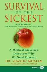 9780061232961-0061232963-Survival of the Sickest