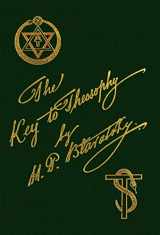9780989854115-0989854116-The Key To Theosophy