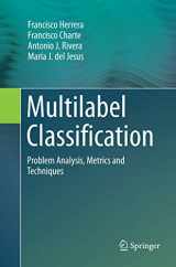 9783319822693-3319822691-Multilabel Classification: Problem Analysis, Metrics and Techniques