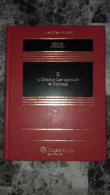 9781454802853-1454802855-K: A Common Law Approach to Contracts (Aspen Casebook)