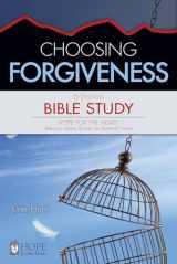 9781628623840-1628623845-Choosing Forgiveness (HFTH Bible Study)