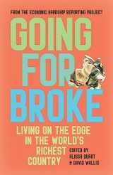 9781642599657-1642599654-Going for Broke: Living on the Edge in the World’s Richest Country