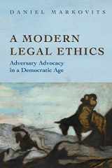 9780691148137-0691148139-A Modern Legal Ethics: Adversary Advocacy in a Democratic Age