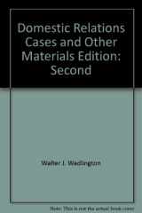 9780882777931-0882777939-Cases and other materials on domestic relations (University casebook series)