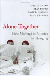 9780674022812-0674022815-Alone Together: How Marriage in America Is Changing