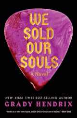 9781683693406-168369340X-We Sold Our Souls: A Novel