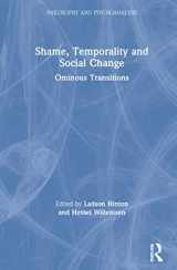 9780367549039-0367549034-Shame, Temporality and Social Change: Ominous Transitions (Philosophy and Psychoanalysis)