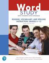 9780138220297-0138220298-Word Study with Students Who Struggle: Reading, Vocabulary, and Spelling Instruction, Grades 4 - 12 (formerly Words Their Way™)