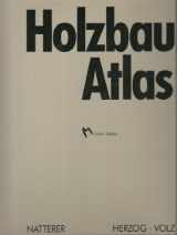 9783481003265-3481003269-Holzbau Atlas (German Edition)