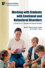 9781648895630-1648895638-Working with Students with Emotional and Behavioral Disorders: A Guide for K-12 Teachers and Service Providers (Education)