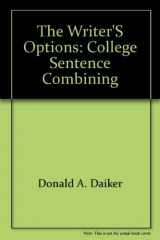 9780060414757-0060414758-The writer's options: College sentence combining
