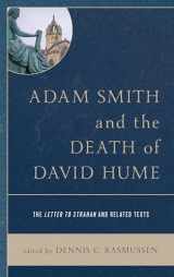 9781498586122-1498586120-Adam Smith and the Death of David Hume: The Letter to Strahan and Related Texts