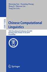 9783030323806-3030323803-Chinese Computational Linguistics: 18th China National Conference, CCL 2019, Kunming, China, October 18–20, 2019, Proceedings (Lecture Notes in Computer Science, 11856)