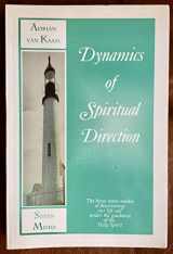 9781880982273-1880982277-Dynamics of Spiritual Direction