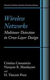 9780387236971-038723697X-Wireless Networks: Multiuser Detection in Cross-Layer Design (Information Technology: Transmission, Processing and Storage)