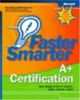 9780735619159-0735619158-Faster Smarter A+ Certification
