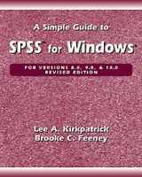 9780534580865-0534580866-A Simple Guide to SPSS for Windows: Versions 8.0, 9.0, and 10.0